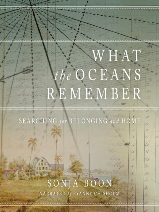 Title details for What the Oceans Remember by Sonja Boon - Available